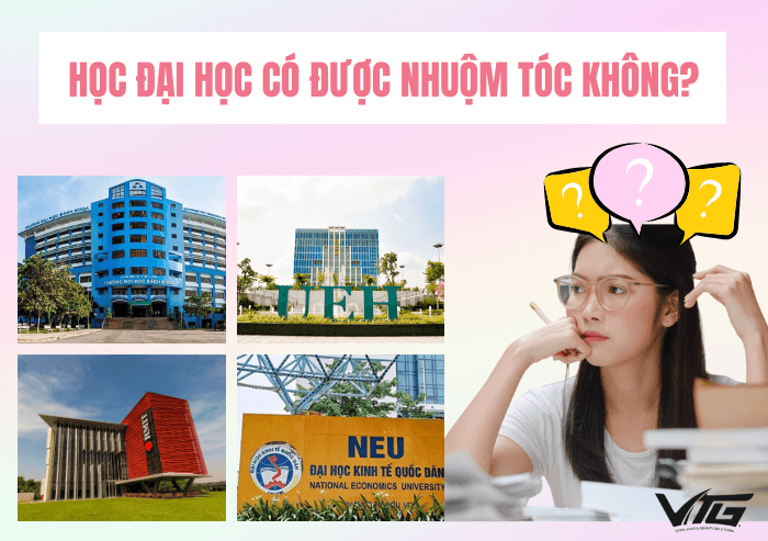 Học Đại Học Có Được Nhuộm Tóc Không? Giải Đáp Quy Định &amp; Lời Khuyên Từ A-Z