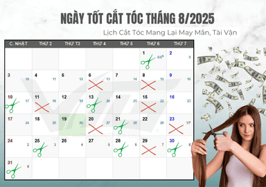 Ngày Tốt Cắt Tóc Tháng 8/2025: Lịch Cắt Tóc Mang Lại May Mắn, Tài Vận
