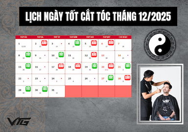 Lịch ngày tốt cắt tóc tháng 12/2025: Thu hút tài vận, may mắn, tránh xui rủi