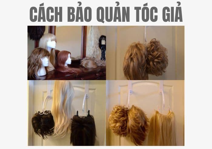 Cách bảo quản tóc giả đúng cách giúp tóc luôn bền đẹp và tự nhiên