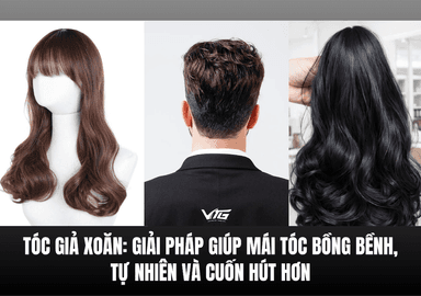 Tóc Giả Xoăn: Giải Pháp Giúp Mái Tóc Bồng Bềnh, Tự Nhiên Và Cuốn Hút Hơn | VTG Hair