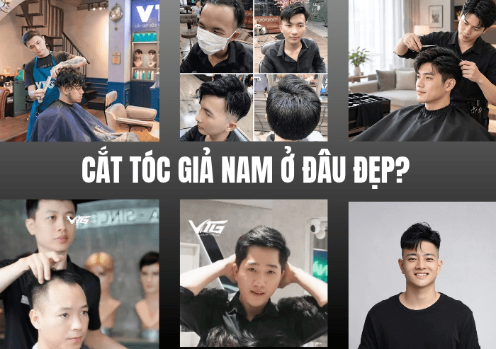 Cắt Tóc Giả Nam Ở Đâu Đẹp, Uy Tín Và Chuyên Nghiệp?