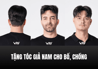 Tặng Tóc Giả Nam Cho Bố, Chồng: Cách Mua Giấu, Chọn Kiểu